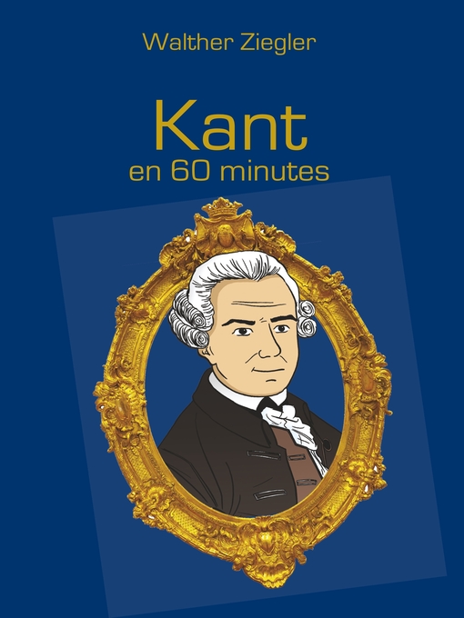 Title details for Kant en 60 minutes by Walther Ziegler - Available